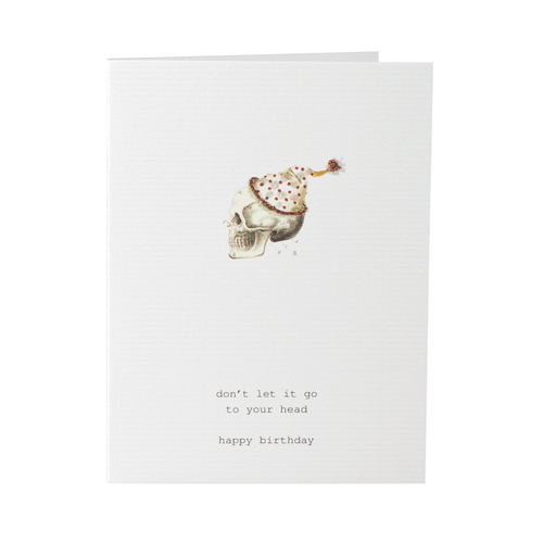 Don't Let It Go To Your Head - Birthday Card