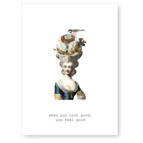 When You Look Good - Greeting Card