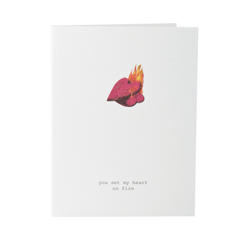 You Set My Heart On Fire - Greeting Card